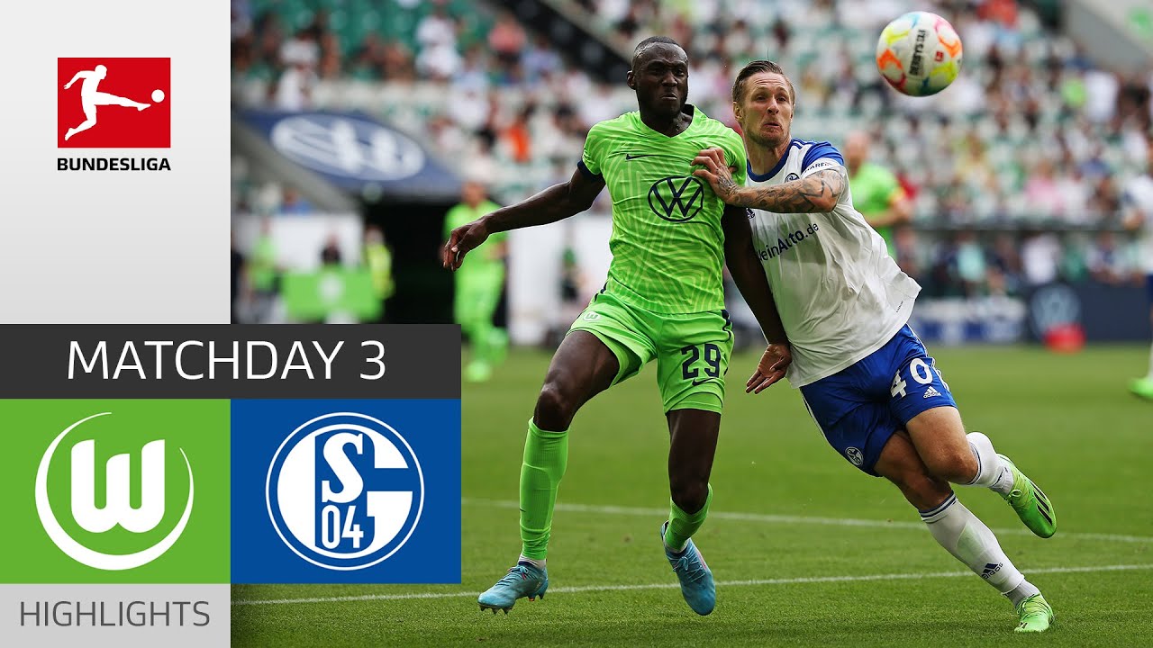VfL Wolfsburg FC Schalke 04 00 Highlights Matchday 3 Bundesliga 2022/23 YouTube VfL Wolfsburg FC Schalke 04 00 Highlights Matchday 3 Bundesliga 2022/23 YouTube