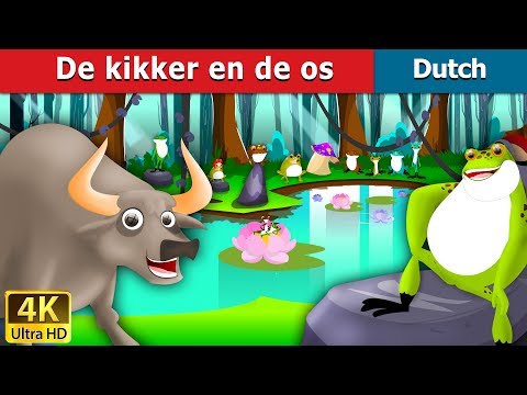 De kikker en de os | The Frog And The Ox Story in Dutch | Dutch Fairy Tales