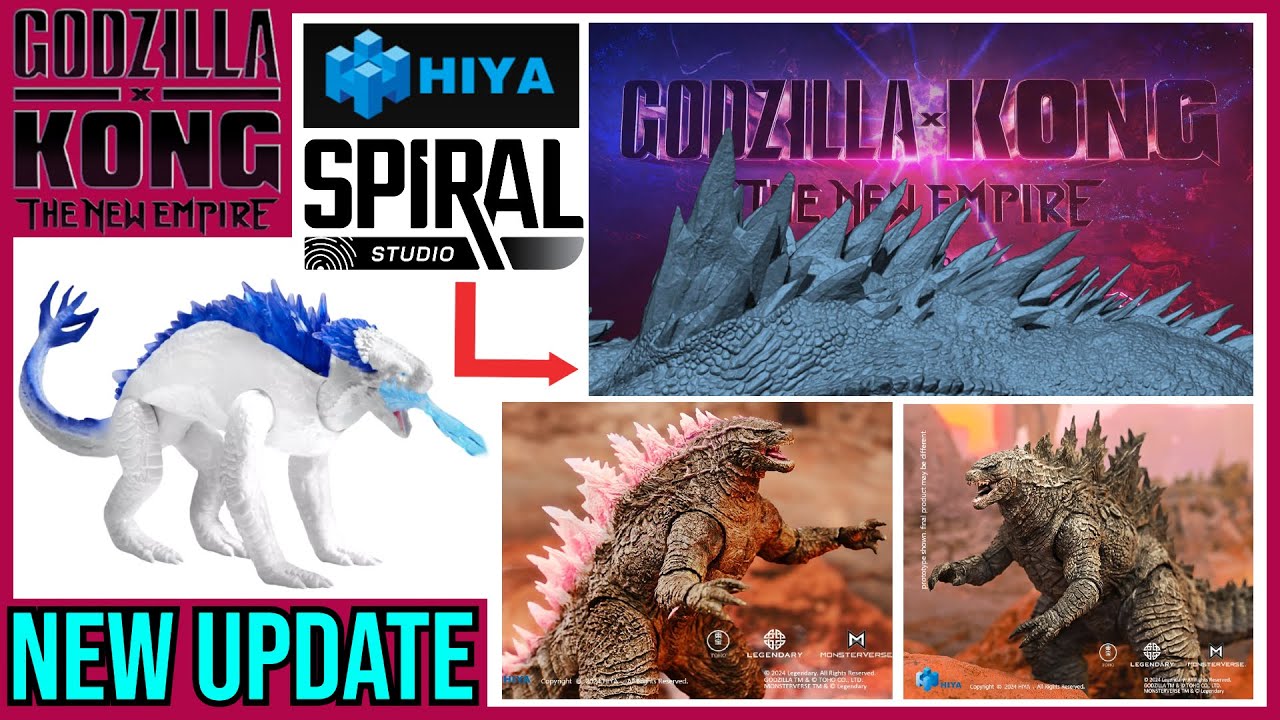 Spiral Studio Shimo Godzilla x Kong: The New Empire & Hiya Toys Update ...