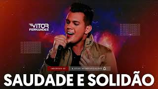 Vitor Fernandes - Saudade e Solidão (2022)