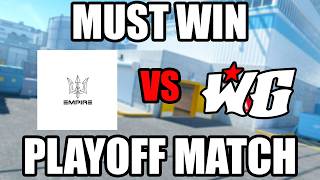 EVERY Single Round Was NEEDED! - Wanted Goons vs Empire - ESEA S58 ADV Playoffs