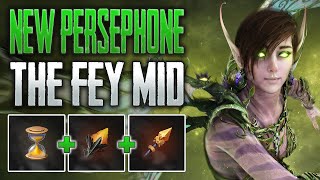 PERSEPHONE IF SHE WAS GOOD! The Fey Mid Gameplay (Predecessor)