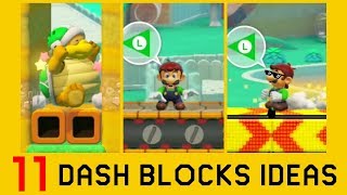 11 Ideas with Dash Blocks (Part 4) - Super Mario Maker 2