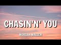 Morgan Wallen - Chasin&#39; You (Lyrics) [Dream Old]