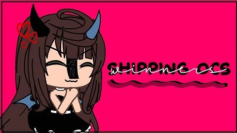 😔☔•||Shipping Ocs Winners||•🏆😃{@quitinggggg @CEObrook } [Read Desc!!] /video//ìvvaåw