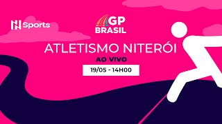 GP BRASIL DE ATLETISMO - NITERÓI - AO VIVO COM IMAGENS