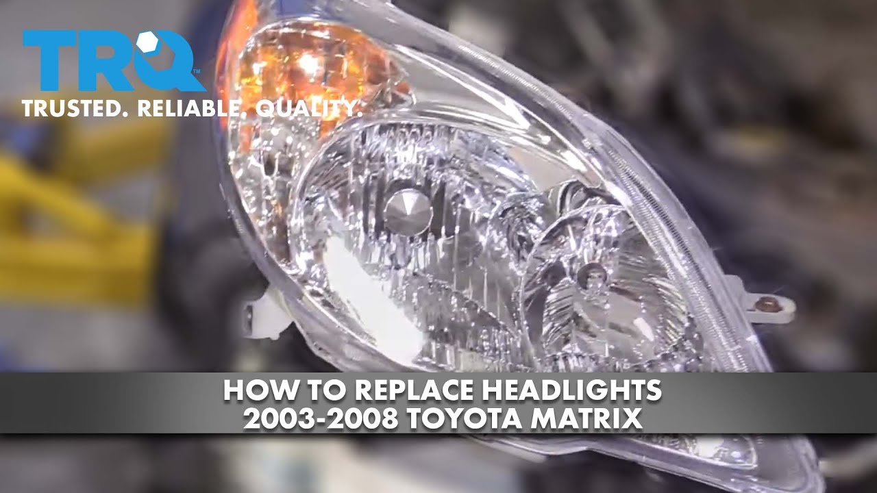 How To Replace Toyota Matrix Headlight Assembly