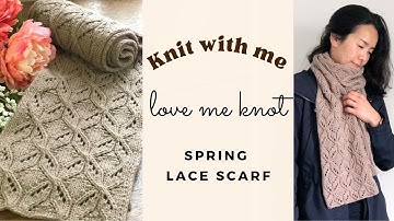 Create a Stunning Spring Lace Scarf - Knit Along with Me!