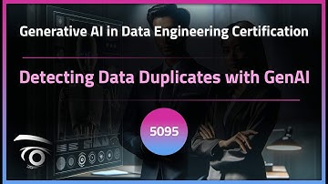 Detecting Data Duplicates with GenAI | Exclusive Lesson