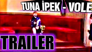 Tuna İpek - Vole \