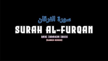 Surah Al-Furqan سورة الفرقان | Heart Touching Voice | Slowed Reverb 💗