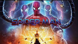 Spider Man  No Way Home 2021 Full Movie | Tom Holland | Benedict Cumberbatch | English Review