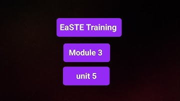 EaSTE Training|Module 3|Unit 5|Qaed App Online Training|All Quiz Answers|