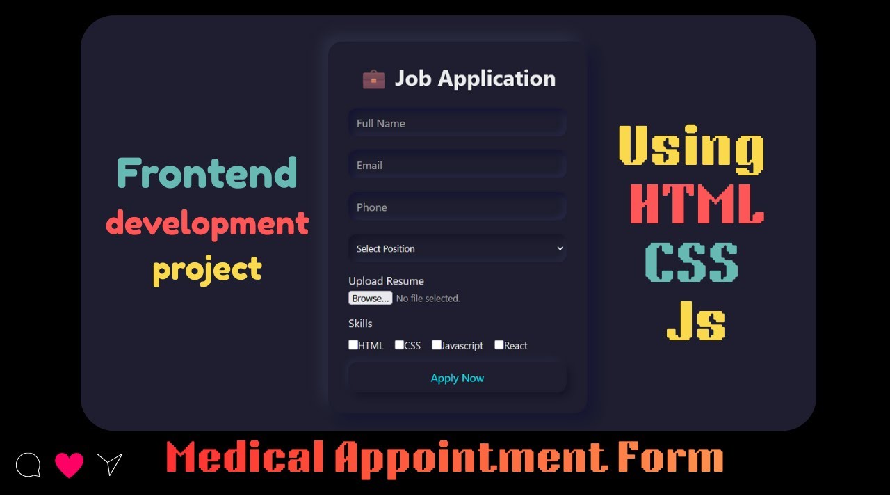 Job Application form Using html css AND Javascript || Fast Forward way to learn web devlelopment.