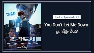 Download lagu You Don’t Let Me Down – Lefty Violet || The Manipulated OST