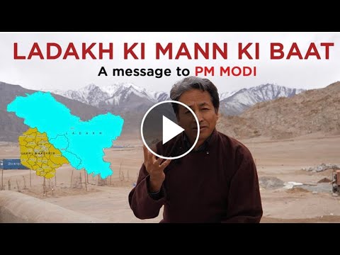 Man Ki Bat from Remote Ladakh by Sonam Wangchuk Sir