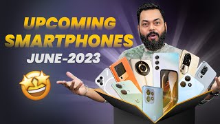 Top 10+ Best Upcoming Mobile Phone LaunchesJune 2023