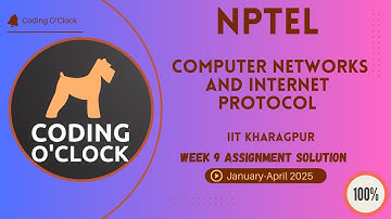 Computer Networks And Internet Protocol Week 9 Assignment Solution January - April 2025 IITKharagpur