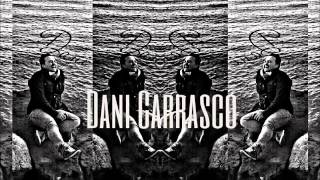 Video thumbnail of "2-Dani Carrasco-Gracias a Esa Sangue"