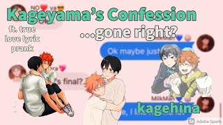 Kageyama’s ConfessionGone Right || Kagehina || True Love