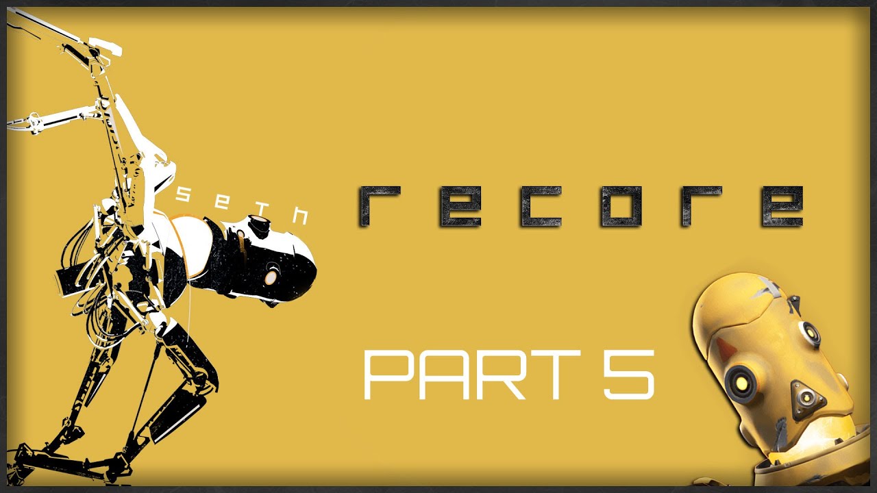 COOLEST COREBOT AROUND! | ReCore | Part 5