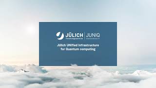 Juniq - Jülich User Infrastructure For Quantum Computing