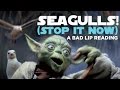 "SEAGULLS! (Stop It Now)" -- A Bad Lip Reading of The Empire Strikes Back