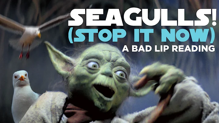 "SEAGULLS! (Stop It Now)" -- A Bad Lip Reading of ...