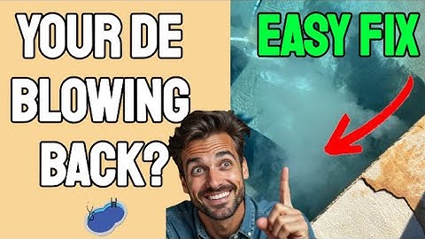 How to Stop DE From Blowing Back into Your Pool!