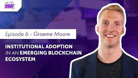 Institutional Adoption In An Emerging Blockchain Ecosystem | Graeme Moore, Polymesh (DeFi Chat Ep06)