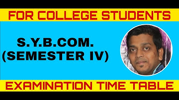 SYBCOM | SEMESTER IV | COLLEGE STUDENTS | EXAM UPDATES |