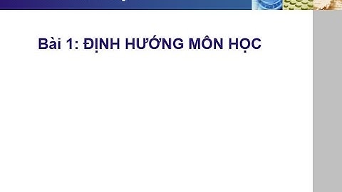 Bài 1: Định hướng về cơ sở dữ liệu