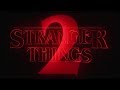 Stranger Things 2 Soundtrack