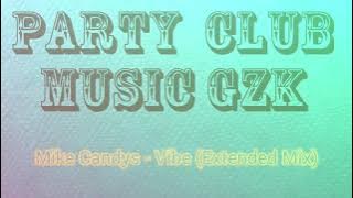 Mike Candys - Vibe (Extended Mix)