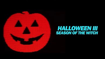 HALLOWEEN III: Season of the Witch (1982) | Opening Credits Remade.