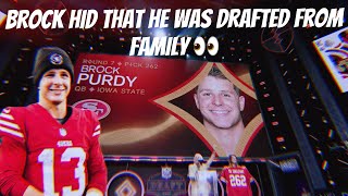 WILD Story about 49ers Brock Purdy hiding that he’d been drafted from his family 🫢