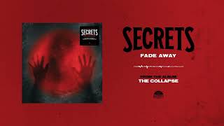 Watch Secrets Fade Away video
