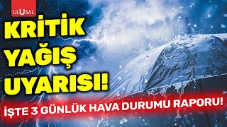 Kritik Yağış Uyarısı: İşte 3 Günlük Hava Durumu Raporu Gün Ortası Resimi