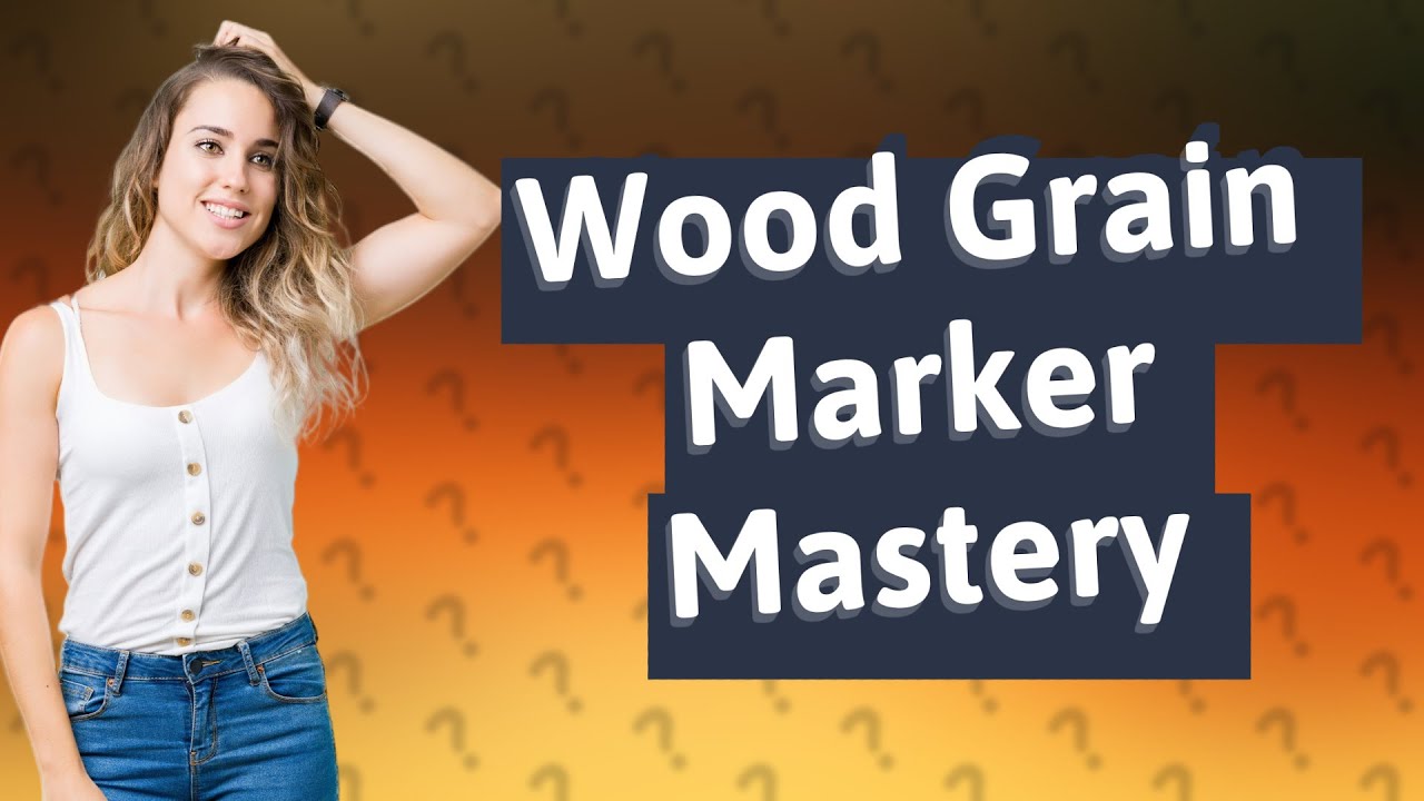 How Can I Use the New Wood Grain Marker Effectively? YouTube