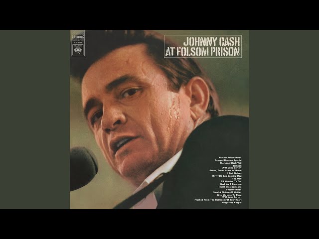 Folsom Prison Blues (Live At Folsom State Prison, Folsom, Ca - January 1968)