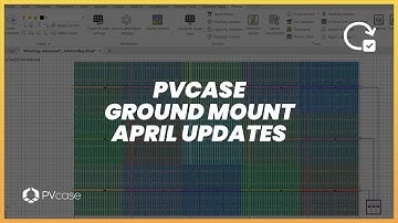 PVcase Ground Mount Updates - April 2023