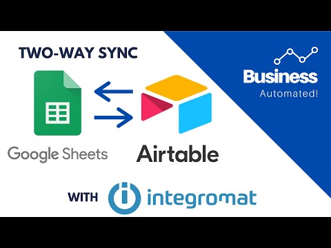 Two-way sync Google Sheets and Airtable with Integromat