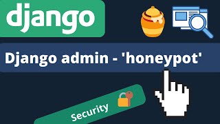Add a Django admin honeypot