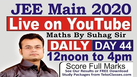 Live Part 1 Day 44 Crash Course JEE 2020 Score Full In JEE