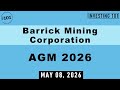 Barrick Mining Corporation AGM 2026 |Shareholders Back Board Growth Targets For Gold Tier One Assets