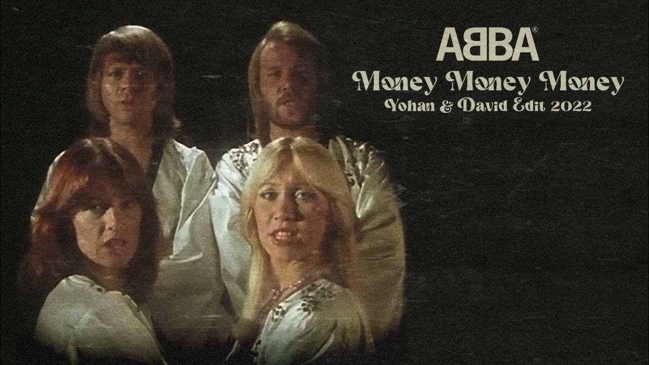 Abba - Money, Money, Money (Yohan & David Edit 2022) Abba - Money, Money, Money (Yohan & David Edit 2022)