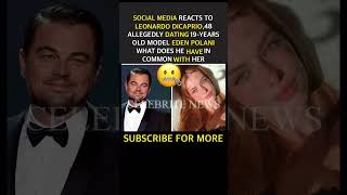 Famous Leonardo dicaprio dating Eden polani Wealth