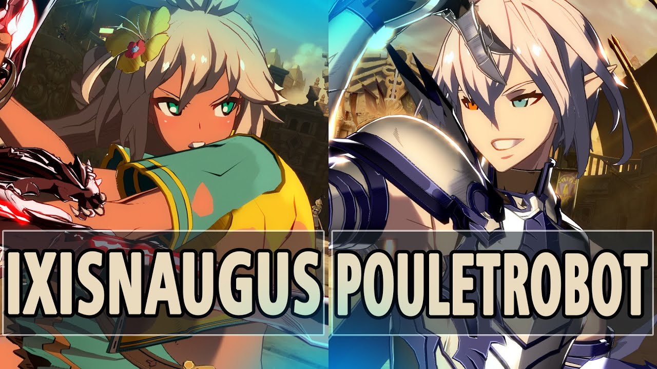 GBVSR:🔥IxisNaugus (Zooey) Vs PouletRobot (Grimnir)🔥| High Level Gameplay.