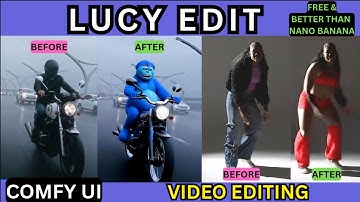 Lucy Edit in ComfyUI - Gratis videobewerking die de concurrentie aankan met Nano Banana