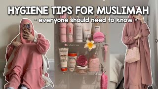 Hygiene tips that every MUSLIMAH need to know | simple & realistic |